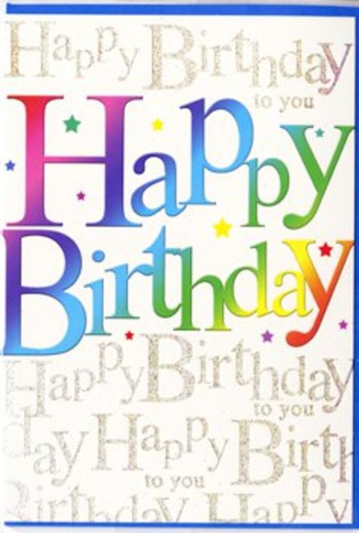 The front of this birthday card is designed to capture the same joyful spirit you find at a family celebration in Barnet, bringing together bold colour and delicate shine. At the heart of the design, the phrase Happy Birthday stretches confidently across the card in large, rounded letters that seem almost three-dimensional, as though they've been cut from glossy, rainbow-coloured paper. Each letter holds its own unique slice of a colour gradient, shifting from rich crimson at one end, through warm tangerine and buttery yellow, into fresh grassy green and bright azure, before settling into deeper indigo and violet-a full spectrum reminiscent of a vibrant bunch of mixed birthday balloons carried along Barnet High Street. The colours are smoothly blended but clearly defined, giving a sense of movement and energy, like a banner mid-swing at a party. Behind this main message, a gentle wash of pale, creamy white forms the background, overlaid with lines of flowing, cursive text written in a soft metallic gold. This script repeats the words Happy Birthday to you in a looping, handwritten style, each line slightly offset so that the text forms a rhythmic, decorative pattern rather than a block of words. The gold has a subtle, glimmering effect, similar to the way sunlight catches on gift wrap in a florist's window, adding depth and sophistication without overpowering the cheerful message. Tiny accents of shimmer and delicate flecks, almost like miniature confetti, appear here and there, enhancing the sense of quiet festivity. The overall composition balances bold celebration with heartfelt warmth, creating a card that would sit beautifully beside a hand-tied bouquet delivered anywhere in Barnet, from residential streets near Hadley Wood to cosy homes closer to the station.